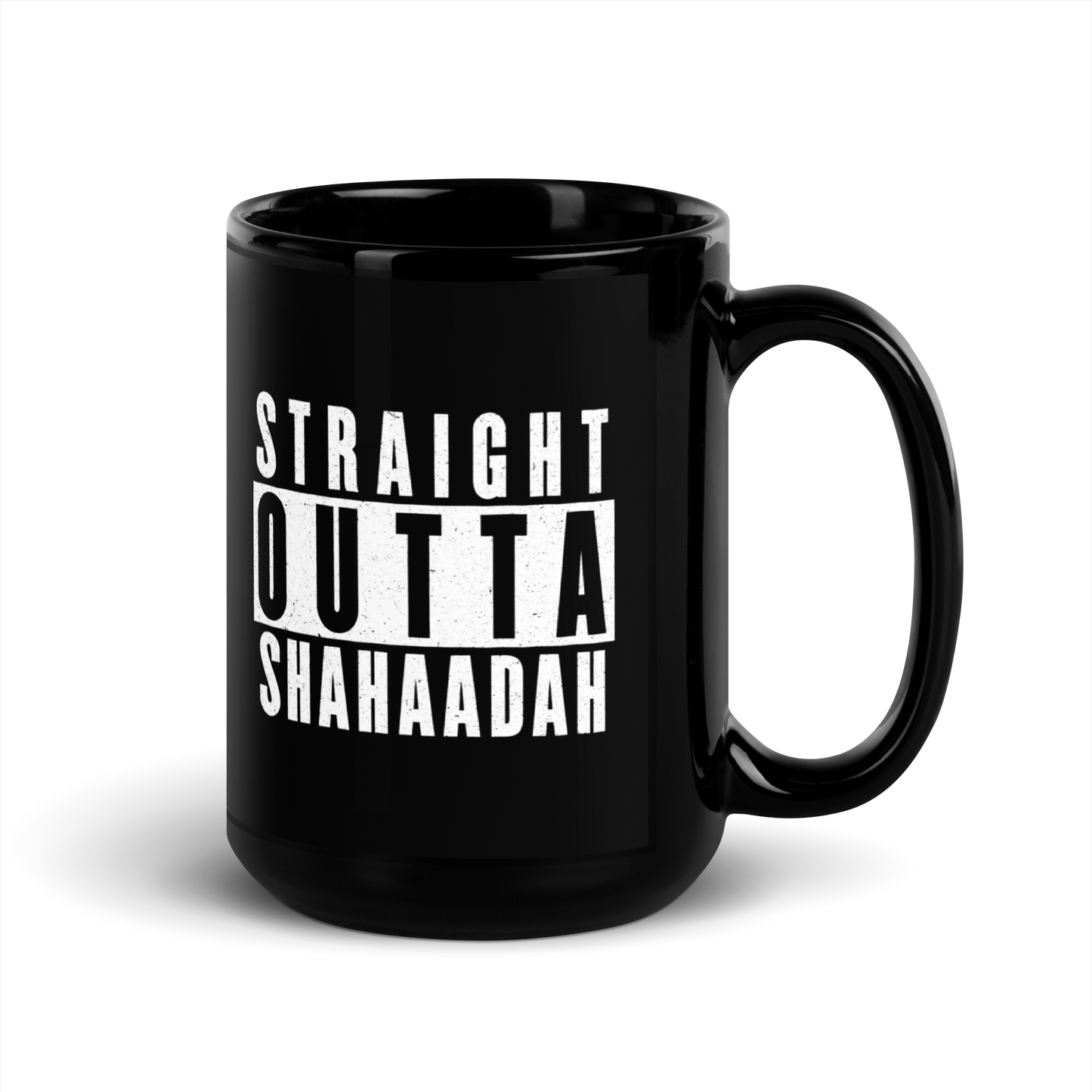 MUG Glossy Black - STRAIGHT OUTTA SHAHAADAH