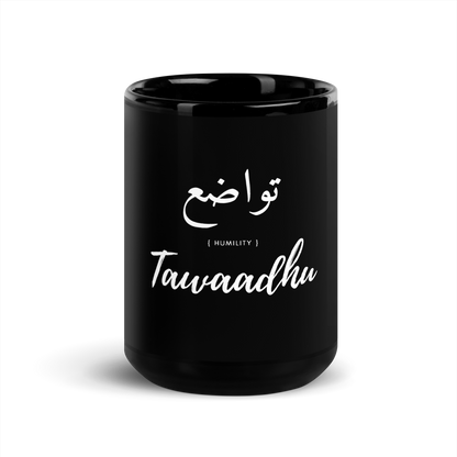 MUG Glossy Black - TAWAADHU (HUMILITY) Arabic/English - White