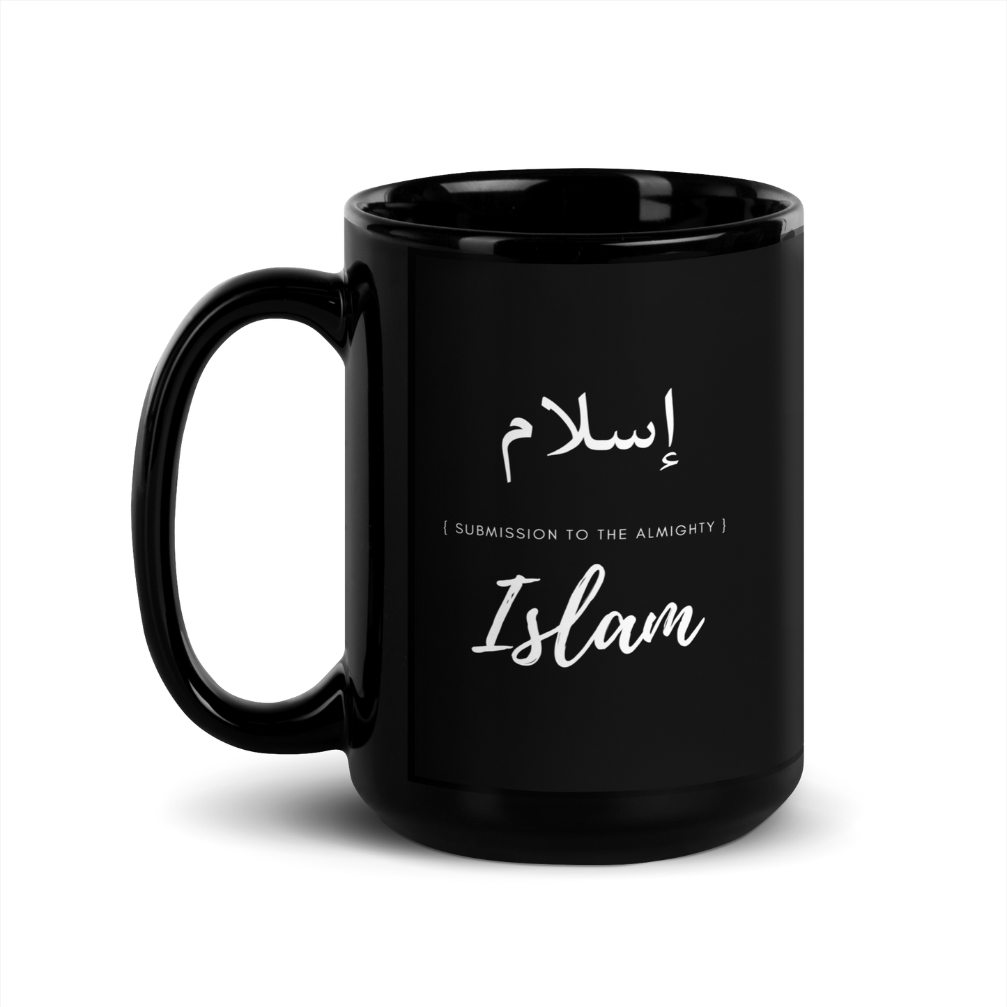 MUG Glossy Black - ISLAM (SUBMISSION) Arabic/English - White