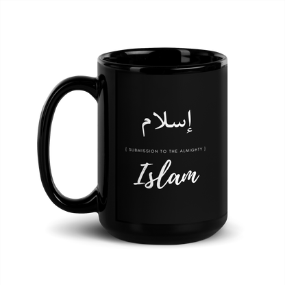 MUG Glossy Black - ISLAM (SUBMISSION) Arabic/English - White