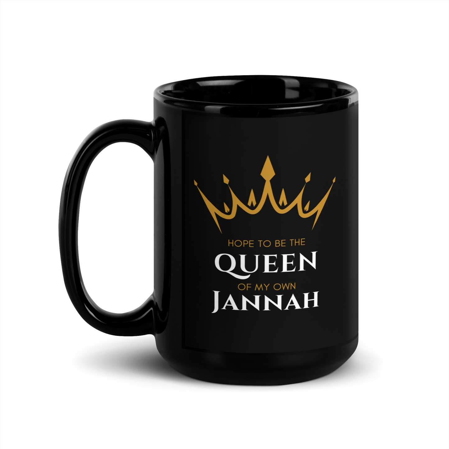 MUG Glossy Black - QUEEN OF MY OWN JANNAH (Crown)