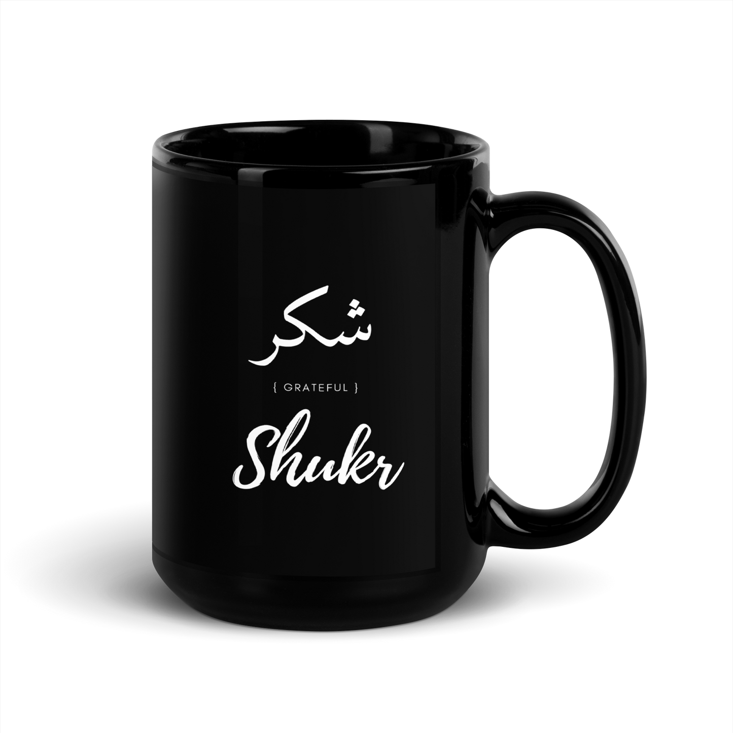 MUG Glossy Black - SHUKR (GRATEFUL) Arabic/English - White