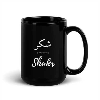 MUG Glossy Black - SHUKR (GRATEFUL) Arabic/English - White