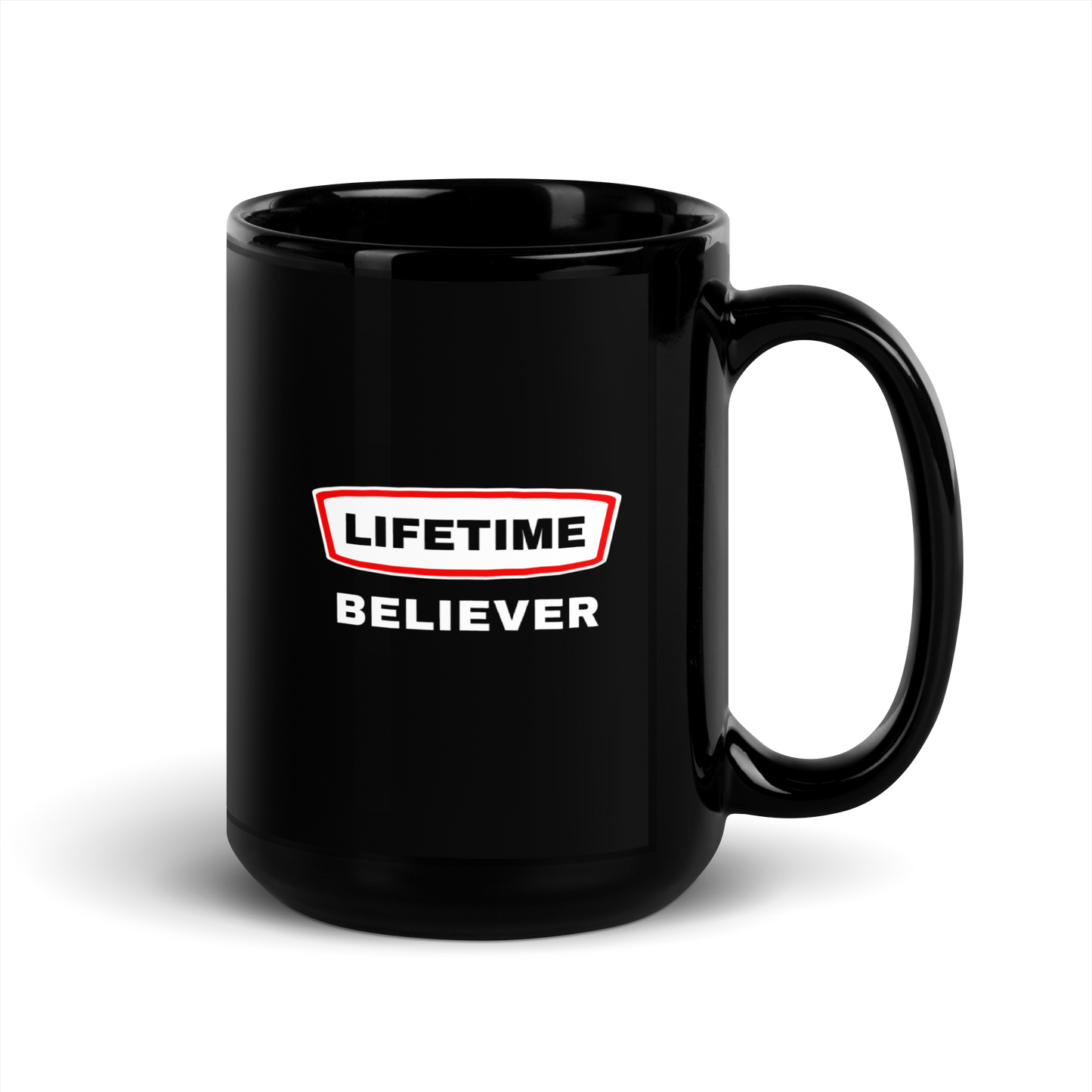 MUG Glossy Black - LIFETIME BELIEVER - White/Red