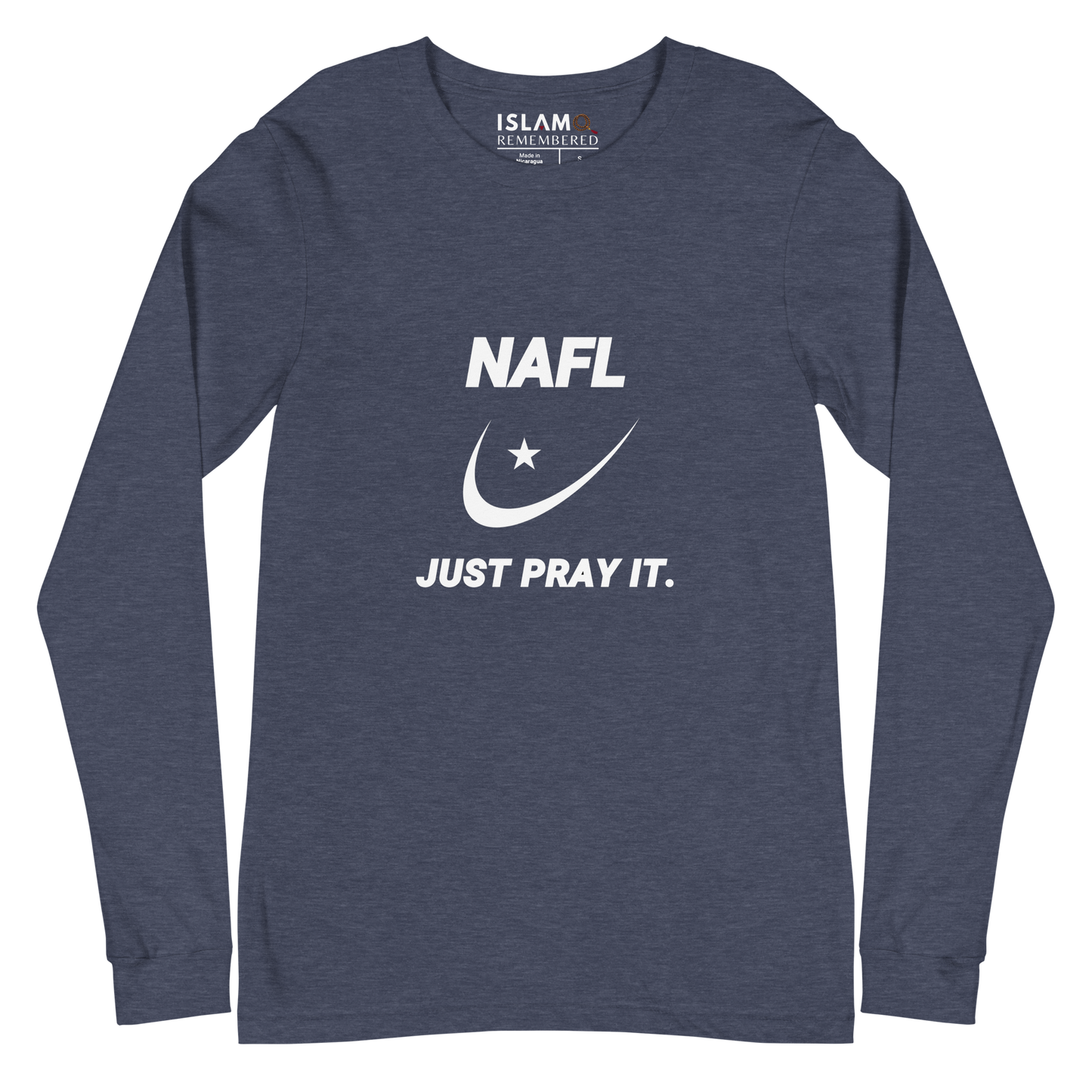 ADULT Long Sleeve Shirt - NAFL JUST PRAY IT w/ Logo - White