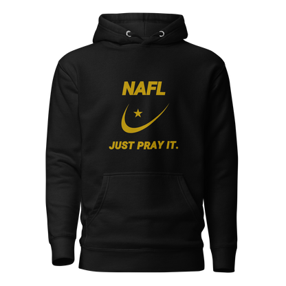 HOODIE Premium (Adult) - NAFL JUST PRAY IT w/ Logo - Gold