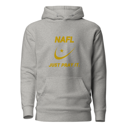 HOODIE Premium (Adult) - NAFL JUST PRAY IT w/ Logo - Gold