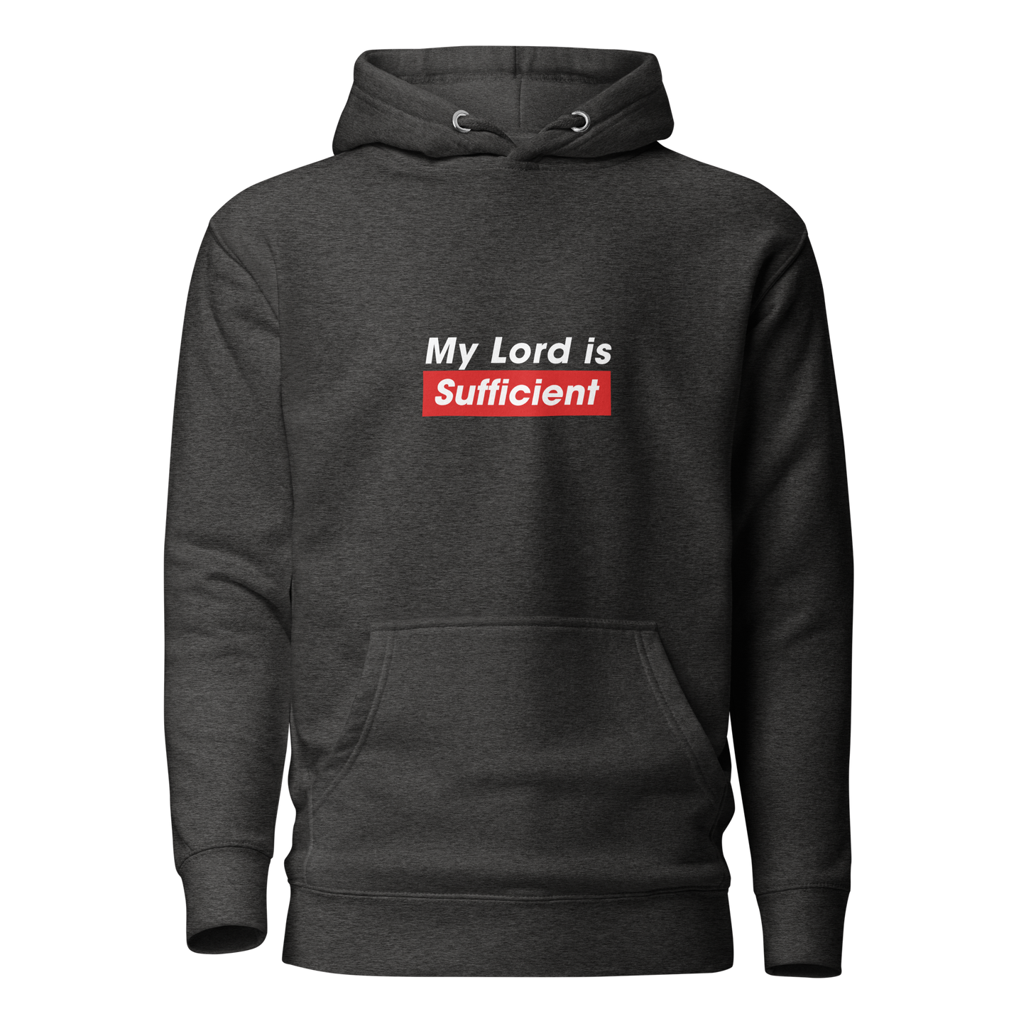 HOODIE Premium (Adult) - MY LORD IS SUFFICIENT (Centered/Medium) - White