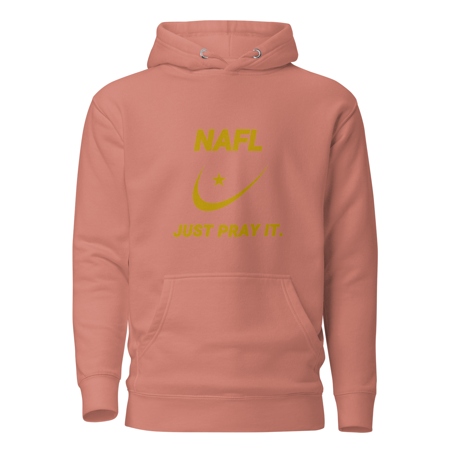 HOODIE Premium (Adult) - NAFL JUST PRAY IT w/ Logo - Gold