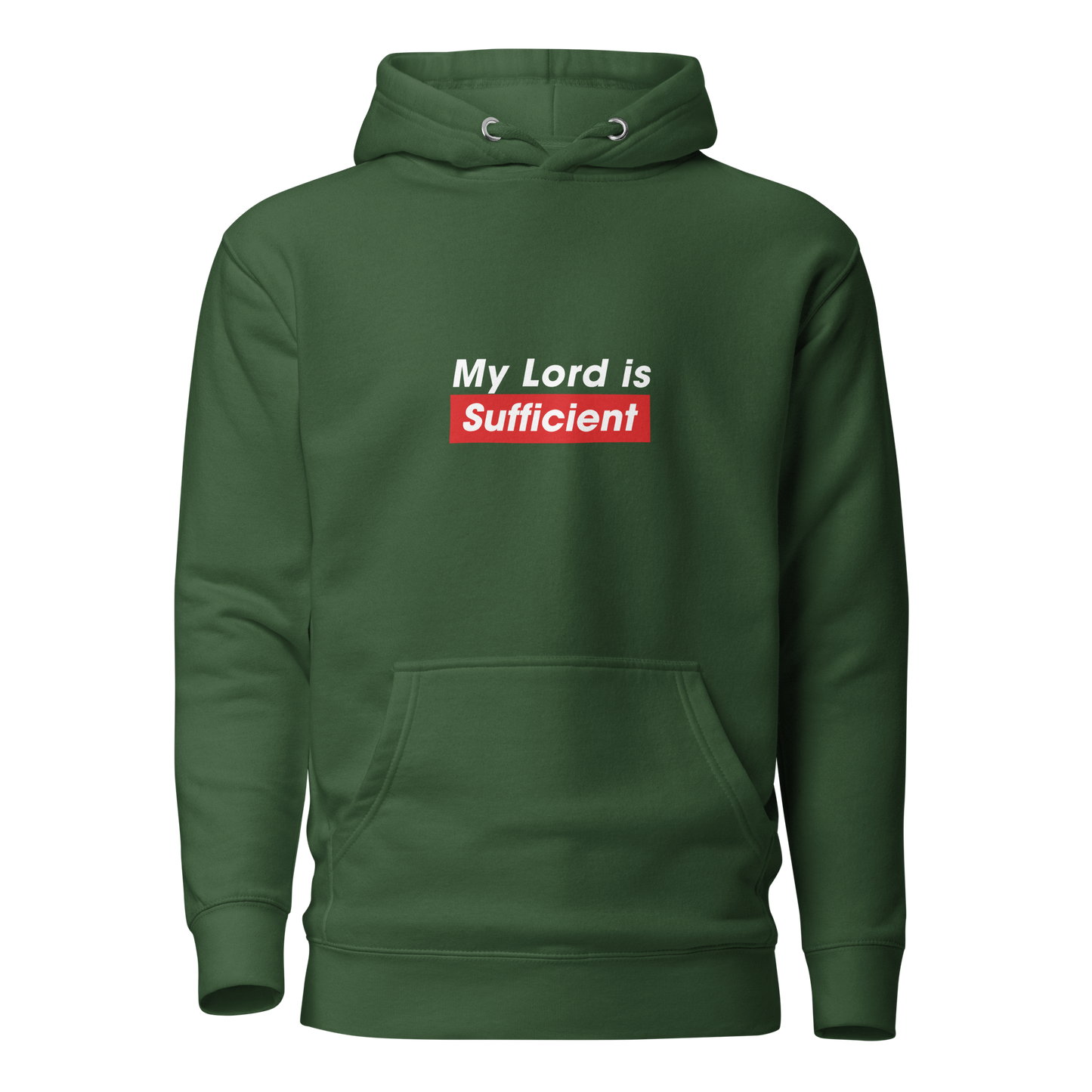 HOODIE Premium (Adult) - MY LORD IS SUFFICIENT (Centered/Medium) - White