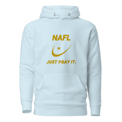 HOODIE Premium (Adult) - NAFL JUST PRAY IT w/ Logo - Gold