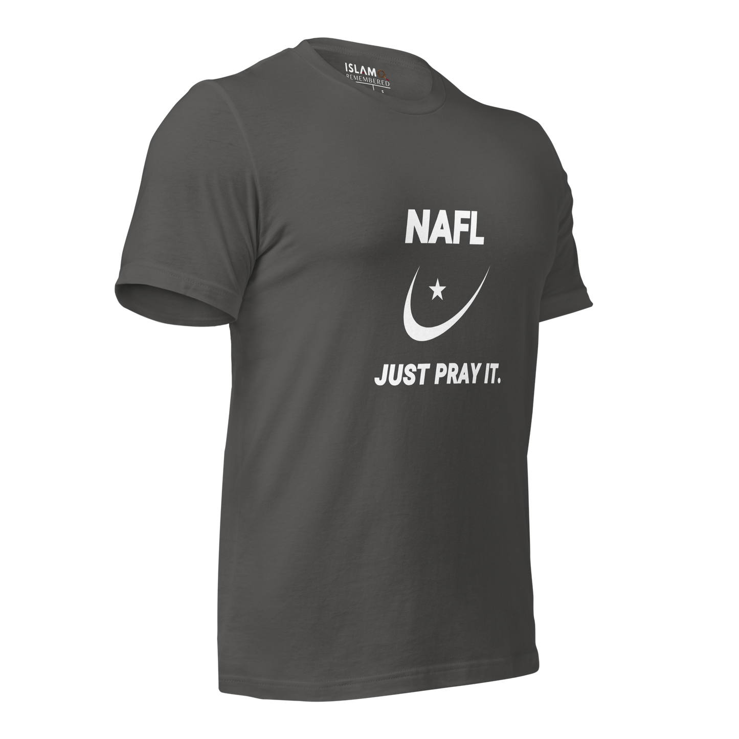 ADULT T-Shirt - NAFL JUST PRAY IT w/ Logo - White