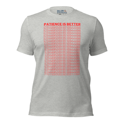 ADULT T-Shirt - PATIENCE IS BETTER - Red