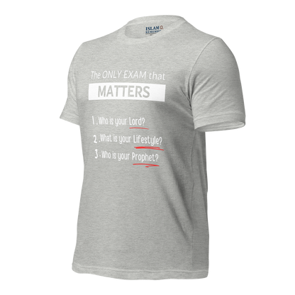 ADULT T-Shirt - ONLY EXAM MATTERS - White