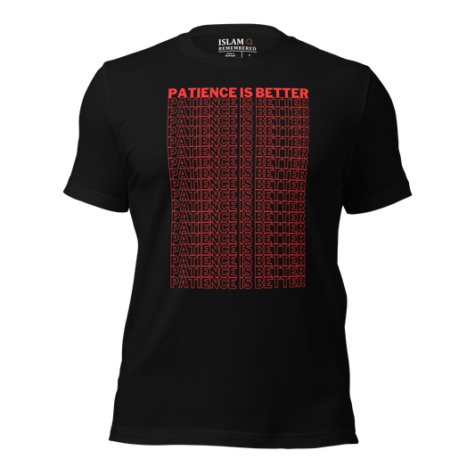 ADULT T-Shirt - PATIENCE IS BETTER - Red