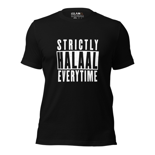 ADULT T-Shirt - STRICTLY HALAAL EVERYTIME