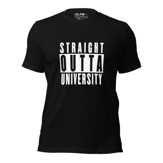 ADULT T-Shirt - STRAIGHT OUTTA UNIVERSITY
