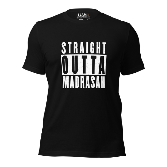 ADULT T-Shirt - STRAIGHT OUTTA MADRASAH