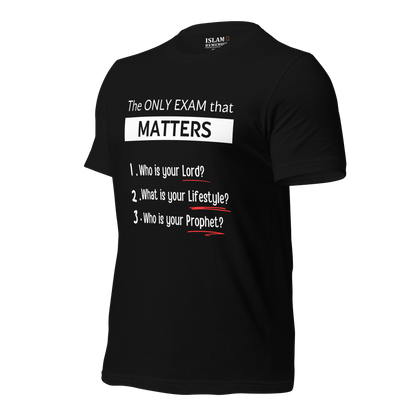 ADULT T-Shirt - ONLY EXAM MATTERS - White