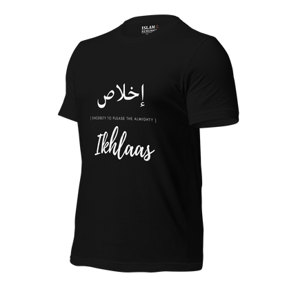 ADULT T-Shirt - IKHLAAS (SINCERETY) Arabic/English - White