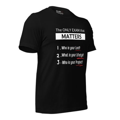 ADULT T-Shirt - ONLY EXAM MATTERS - White