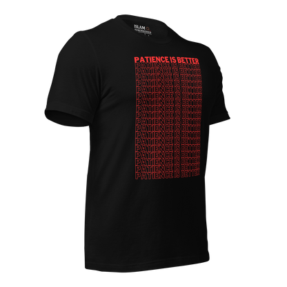 ADULT T-Shirt - PATIENCE IS BETTER - Red