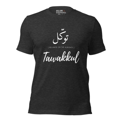 ADULT T-Shirt - TAWAKKUL (RELIANCE) Arabic/English - White