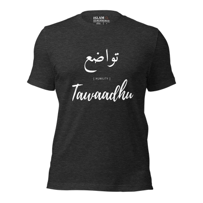 ADULT T-Shirt - TAWAADHU (HUMILITY) Arabic/English - White