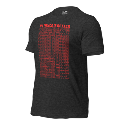 ADULT T-Shirt - PATIENCE IS BETTER - Red