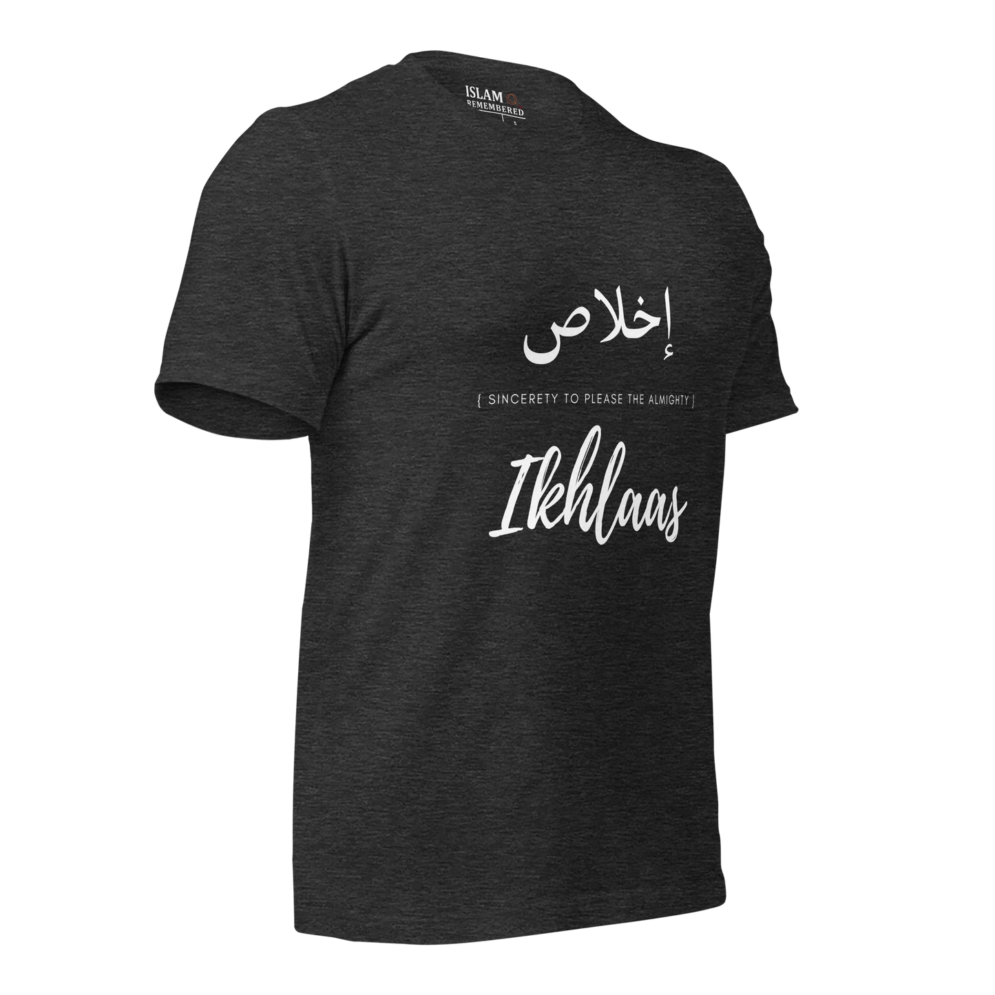 ADULT T-Shirt - IKHLAAS (SINCERETY) Arabic/English - White