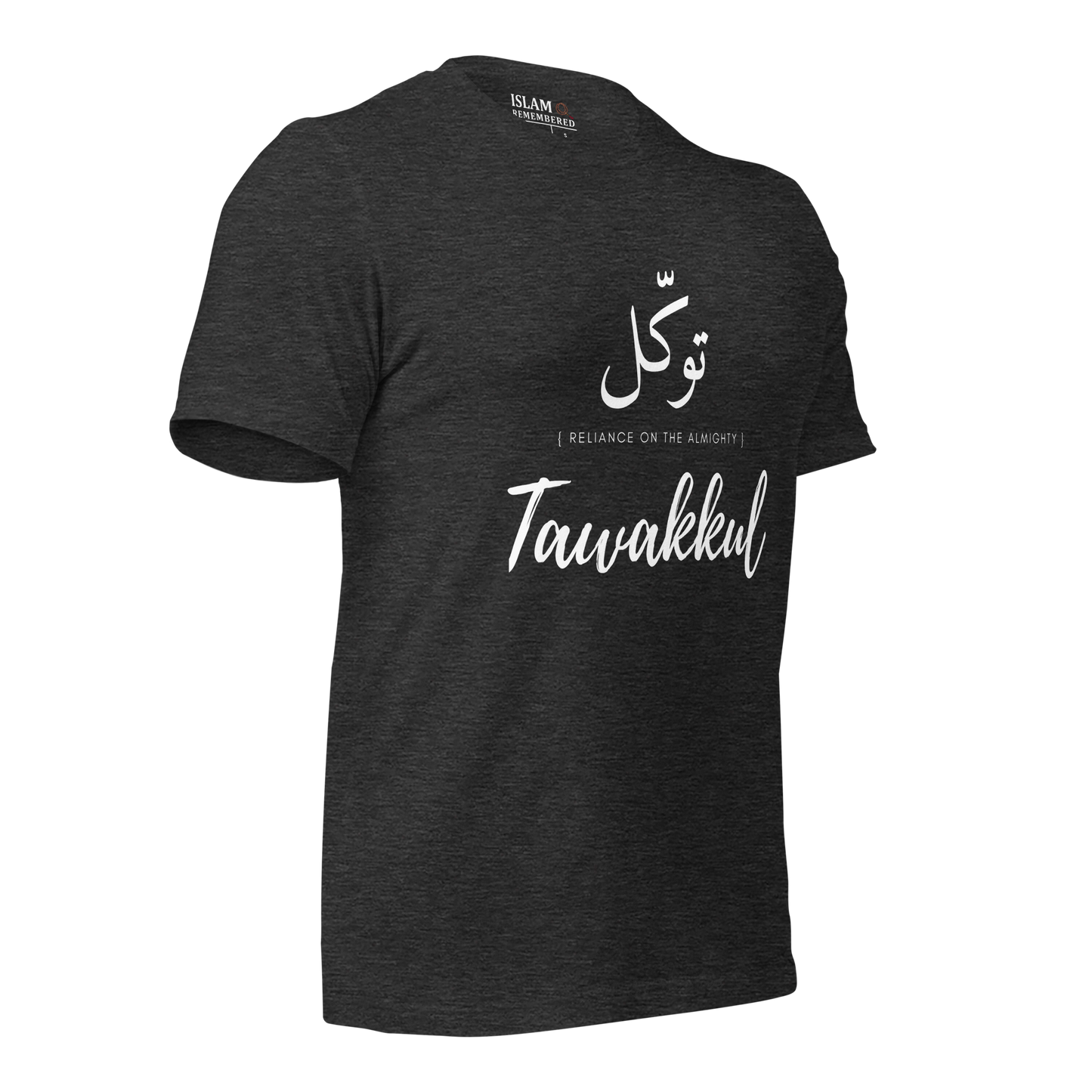 ADULT T-Shirt - TAWAKKUL (RELIANCE) Arabic/English - White