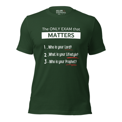 ADULT T-Shirt - ONLY EXAM MATTERS - White