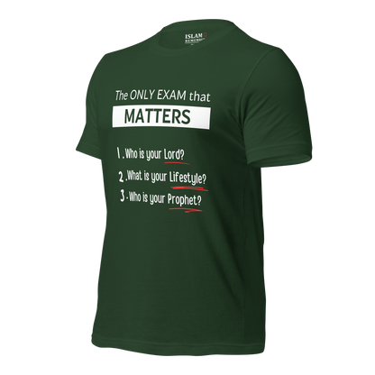 ADULT T-Shirt - ONLY EXAM MATTERS - White