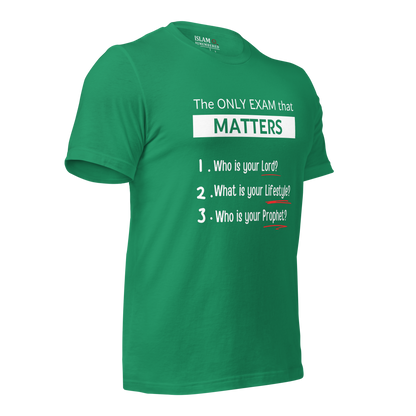 ADULT T-Shirt - ONLY EXAM MATTERS - White