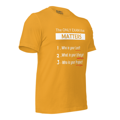 ADULT T-Shirt - ONLY EXAM MATTERS - White