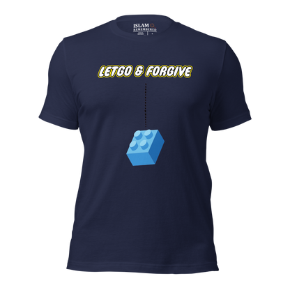 ADULT T-Shirt - LETGO AND FORGIVE