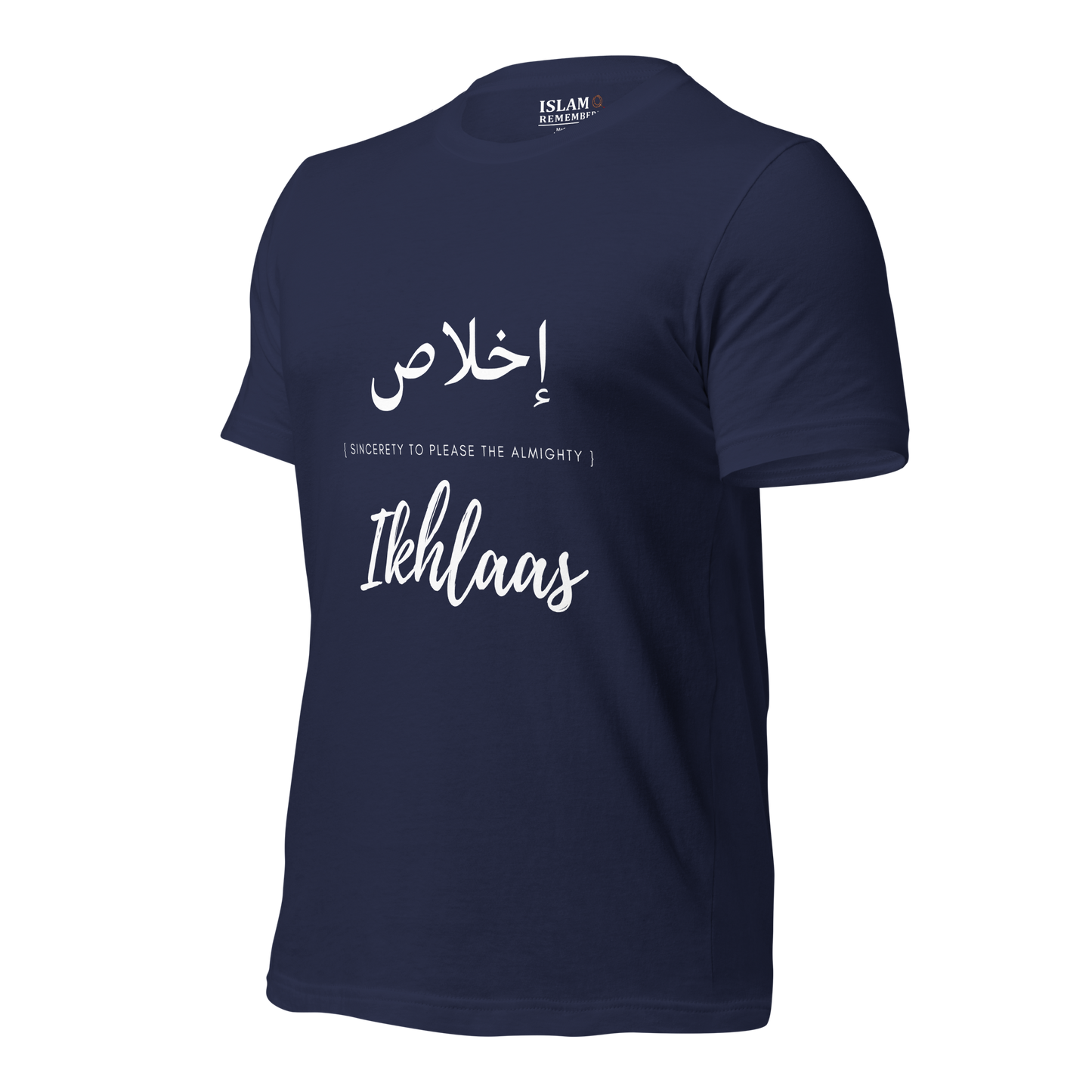 ADULT T-Shirt - IKHLAAS (SINCERETY) Arabic/English - White