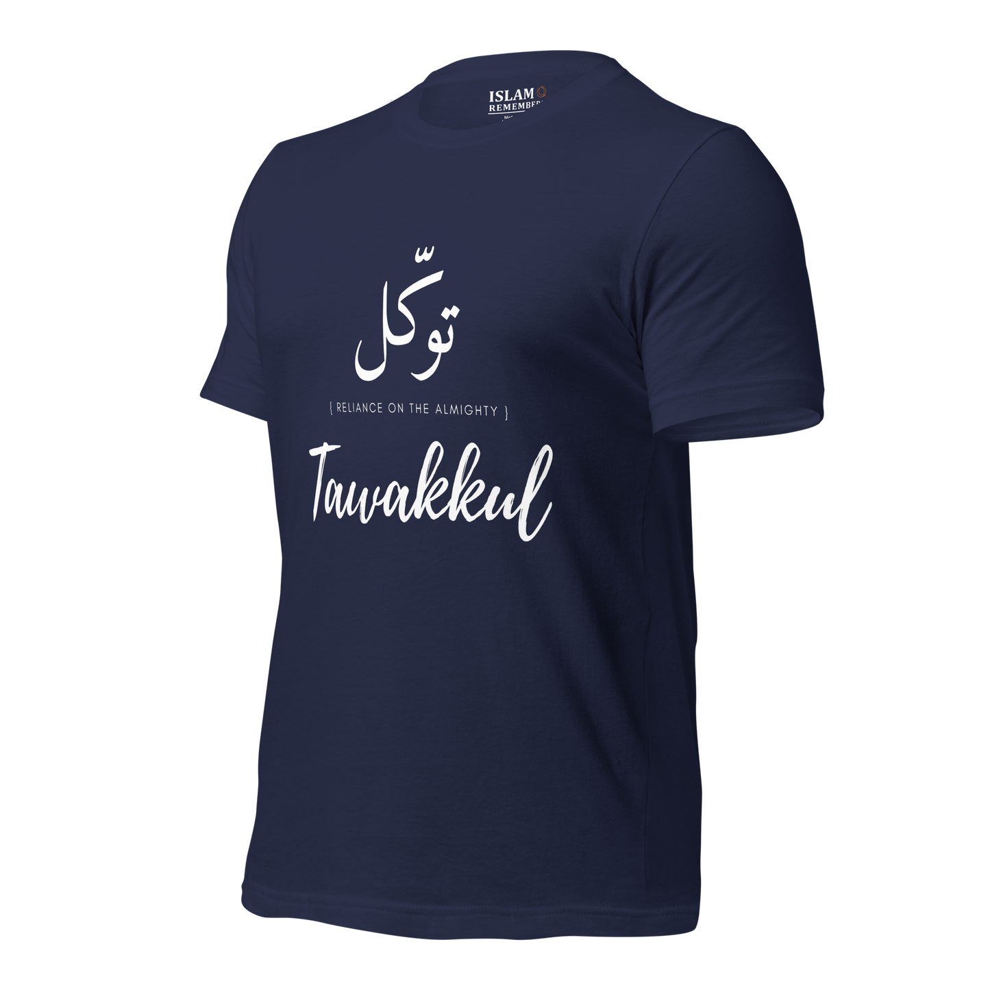 ADULT T-Shirt - TAWAKKUL (RELIANCE) Arabic/English - White