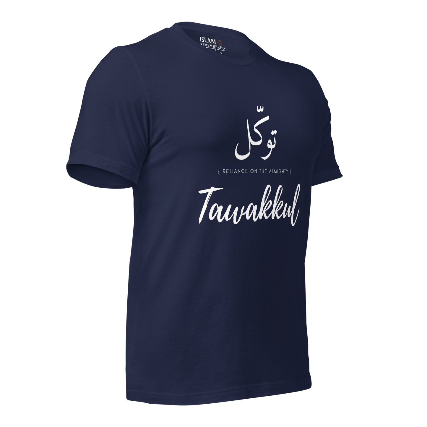 ADULT T-Shirt - TAWAKKUL (RELIANCE) Arabic/English - White