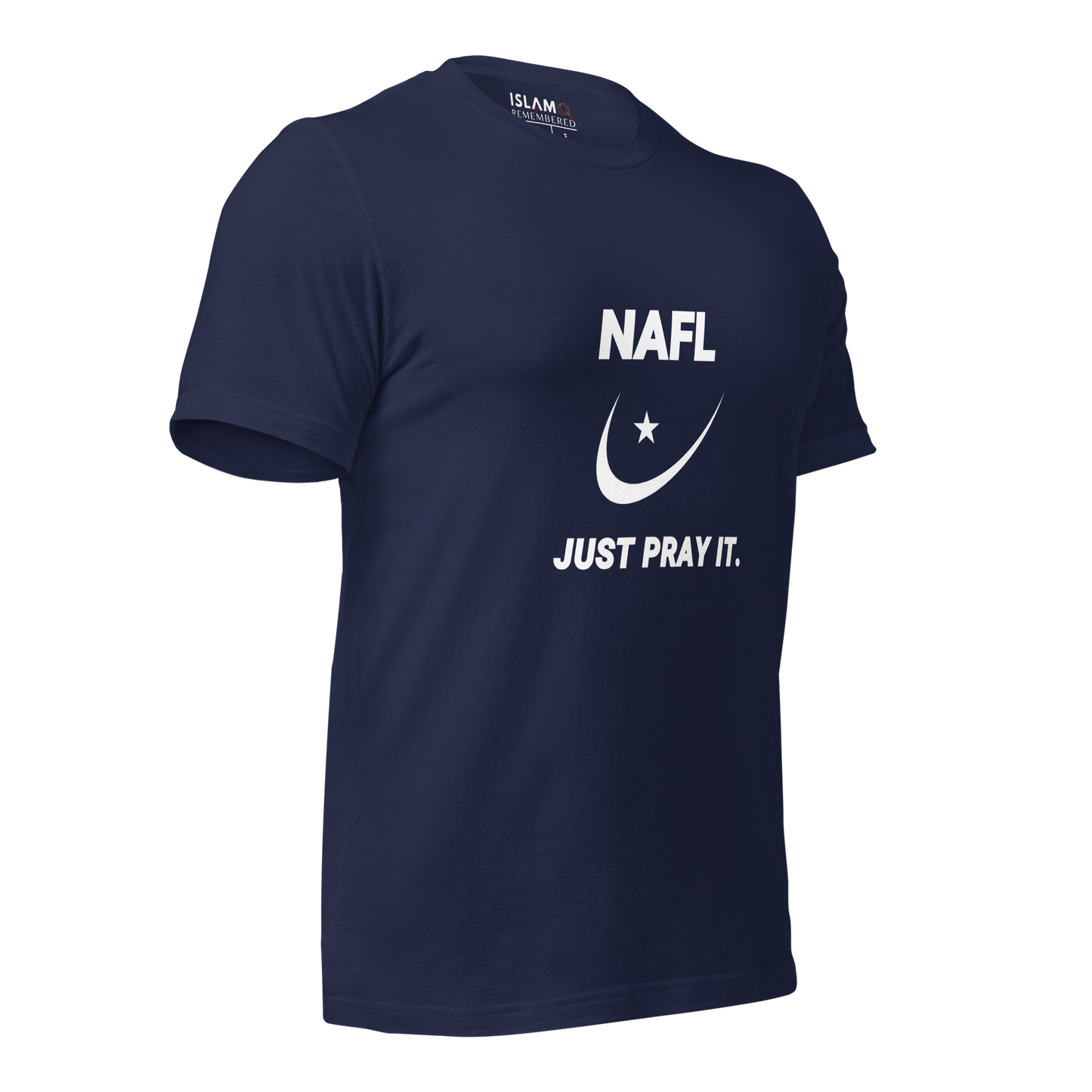 ADULT T-Shirt - NAFL JUST PRAY IT w/ Logo - White