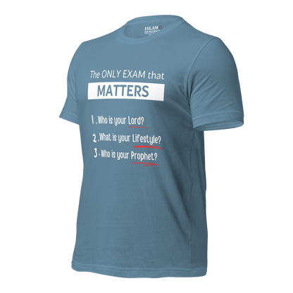 ADULT T-Shirt - ONLY EXAM MATTERS - White