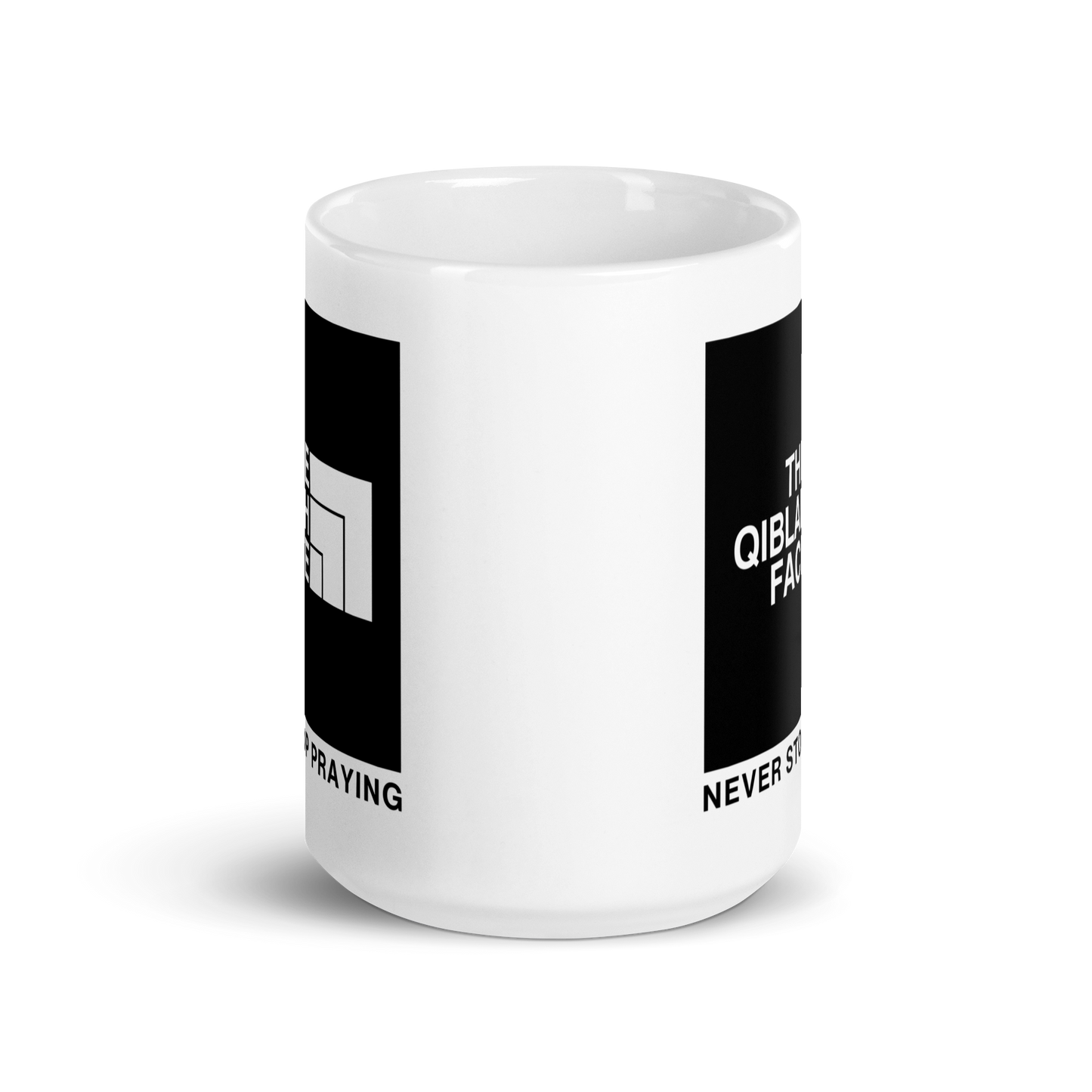 MUG Glossy White - THE QIBLAH FACE (Never Stop Praying - Back Logo)