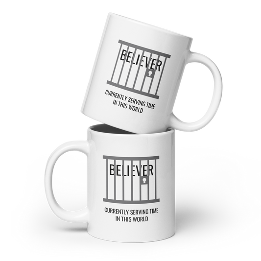 MUG Glossy White - BELIEVER SERVING TIME